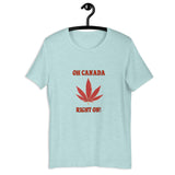 Oh Canada Right On! T-Shirt - The T-Shirt Emporium
