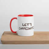 "Lets Caffeinate!" Coffee Time! Mug - Joddy MacWingnut's T - Shirt Shoppe
